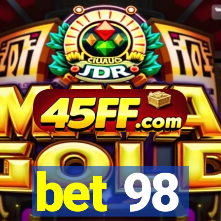 bet 98